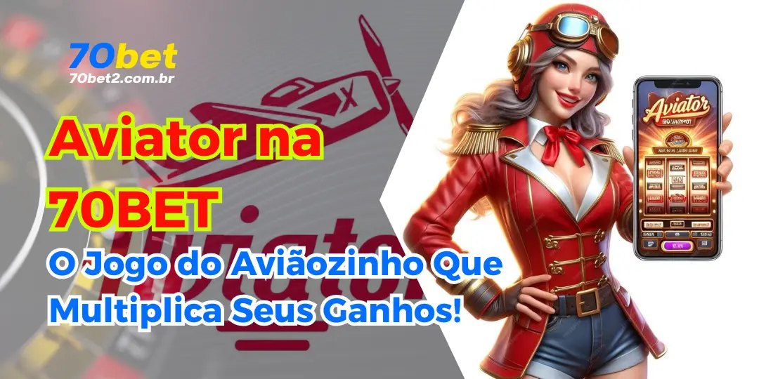 Aviator na 70BET