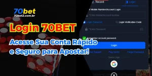 Login 70BET: Acesse Sua Conta Rápido e Seguro para Apostar!