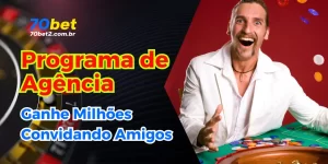 Programa de Agência Exclusiva 70BET